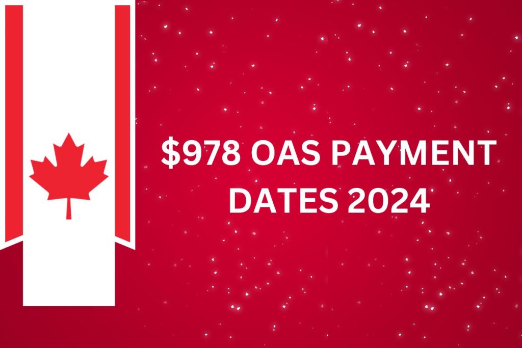 978 OAS Payment Benefits Dates 2024 Check Amount, Eligibility Link