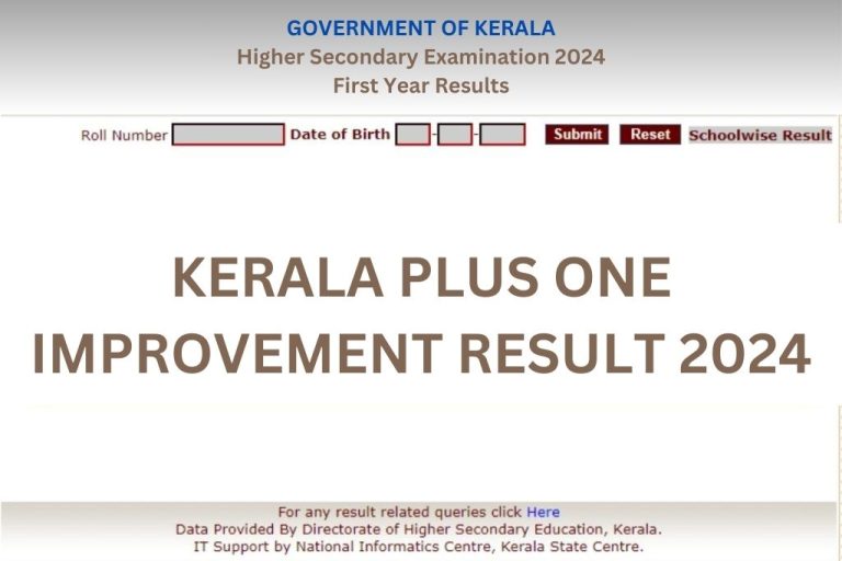 Kerala Plus One Improvement Result 2024, DHSE +1 Marksheet Release Date